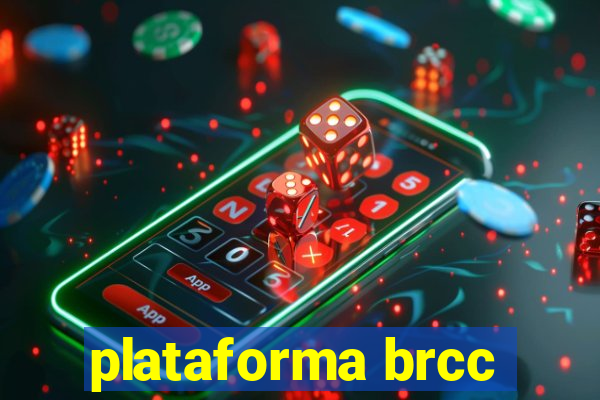 plataforma brcc